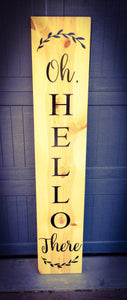 Farmhouse Hello There Welcome Sign 2/3/4/5 Foot Lengths - Wooden Rustic Decor, Front Door Porch Entryway Vertical Sign - Asst Colors