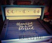 Load image into Gallery viewer, Farmhouse Stove Top Oven Cover Noodle Board, Stove Cover, Serving Tray, Sink Cover - Thankful &amp; Blessed Farmhouse Decor, Asst Colors
