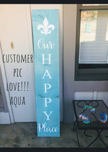 Load image into Gallery viewer, Farmhouse Our Happy Place Welcome Sign 5 Feet Tall, Asst Sizes - Fleur De Lis Decor, Front Door Porch Entryway Vertical Sign - Asst Colors
