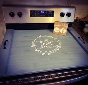 Farmhouse Stove Top Oven Cover Noodle Board - Faith Hope Love Farmhouse Decor