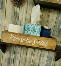 Load image into Gallery viewer, Farmhouse Toilet Paper Holder Bathroom Decor,  Toilet Paper Storage, Farmhouse Decor, Please Be Seated Decor, Asst Colors
