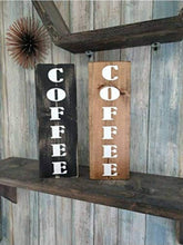 Load image into Gallery viewer, Farmhouse Coffee Sign Custom - Wooden Farmhouse Rustic Decor, Kitchen Sign - Asst Colors
